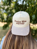 Praise Him Anyway Gingham Cap