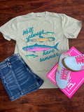We'll Always Have Summer Tee: Lt Teal