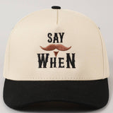 Say When Trucker Hat: Black