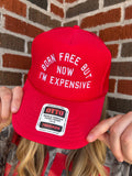 Born Free Now Expensive Trucker: Red