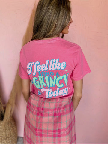 Feel Like Being a Grinch Today Tee: Crunchberry